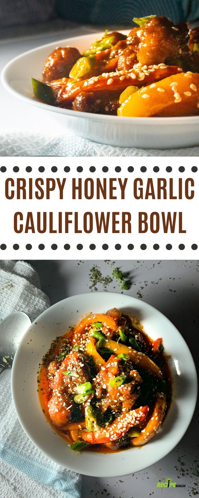 Crispy Honey Garlic Cauliflower Bowls