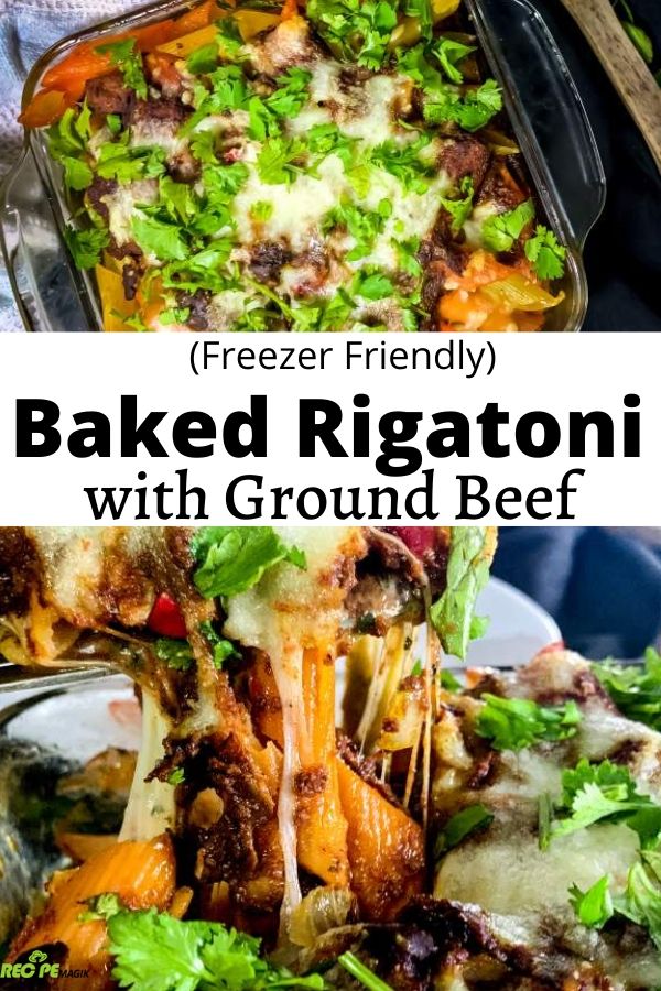 Baked Rigatoni with ground beef collage
