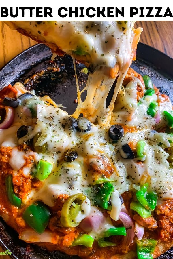 Butter Chicken Pizza with text on top