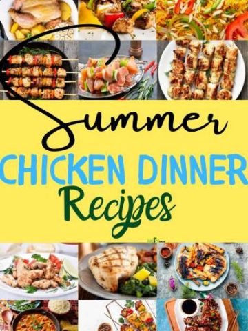 Summer Chicken dinner recipes