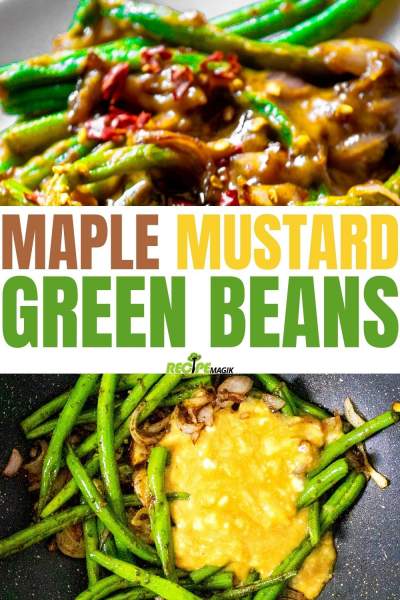 Maple Mustard Glazed Green Beans collage image