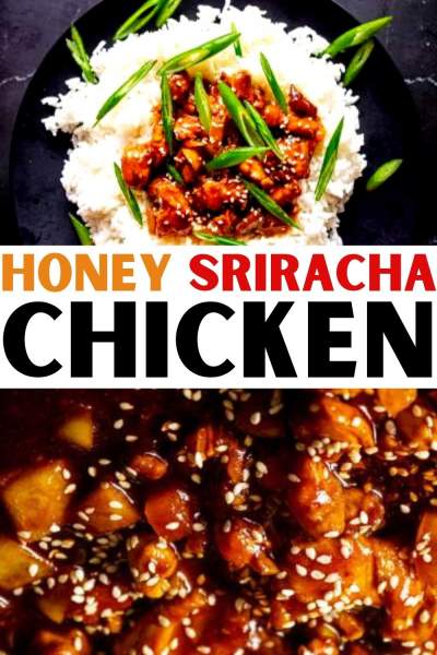 Sweet & Spicy Honey Sriracha Chicken collage image