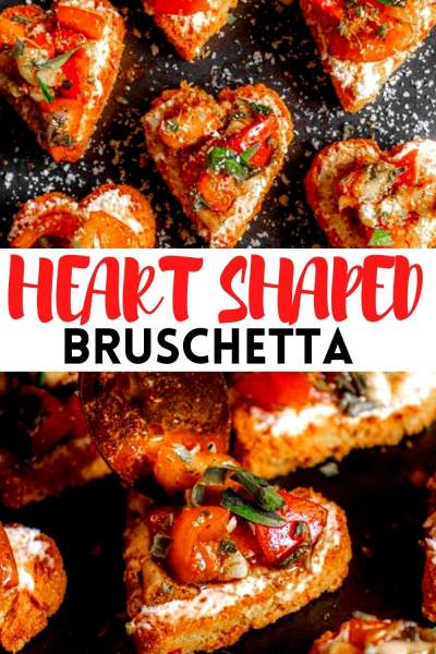 Heart Shaped Bruschetta - Heart Shaped Valentine's Day Appetizer - Pinterest collage image