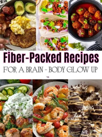 Fiber-Packed Recipes for a Brain-Body Glow Up